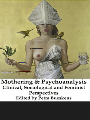 cover image of Mothering and Psychoanalysis
